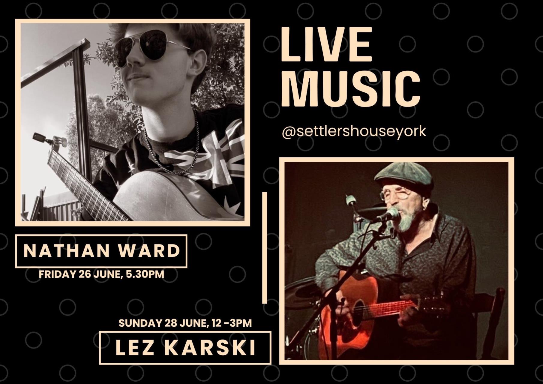 Settlers House Live Entertainment Featuring Nathan Ward and Lez Karski